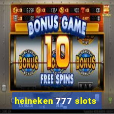 heineken 777 slots